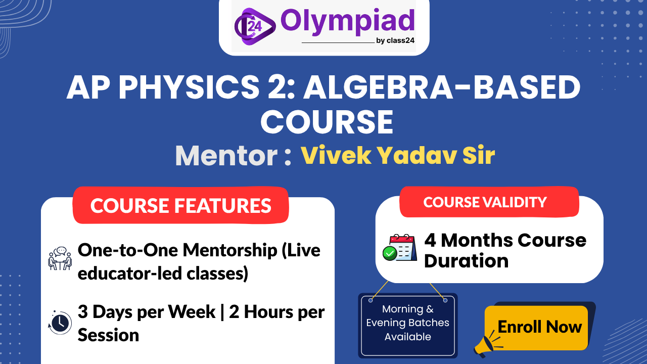 AP PHYSICS 2 : ALGEBRA BASED COURSE