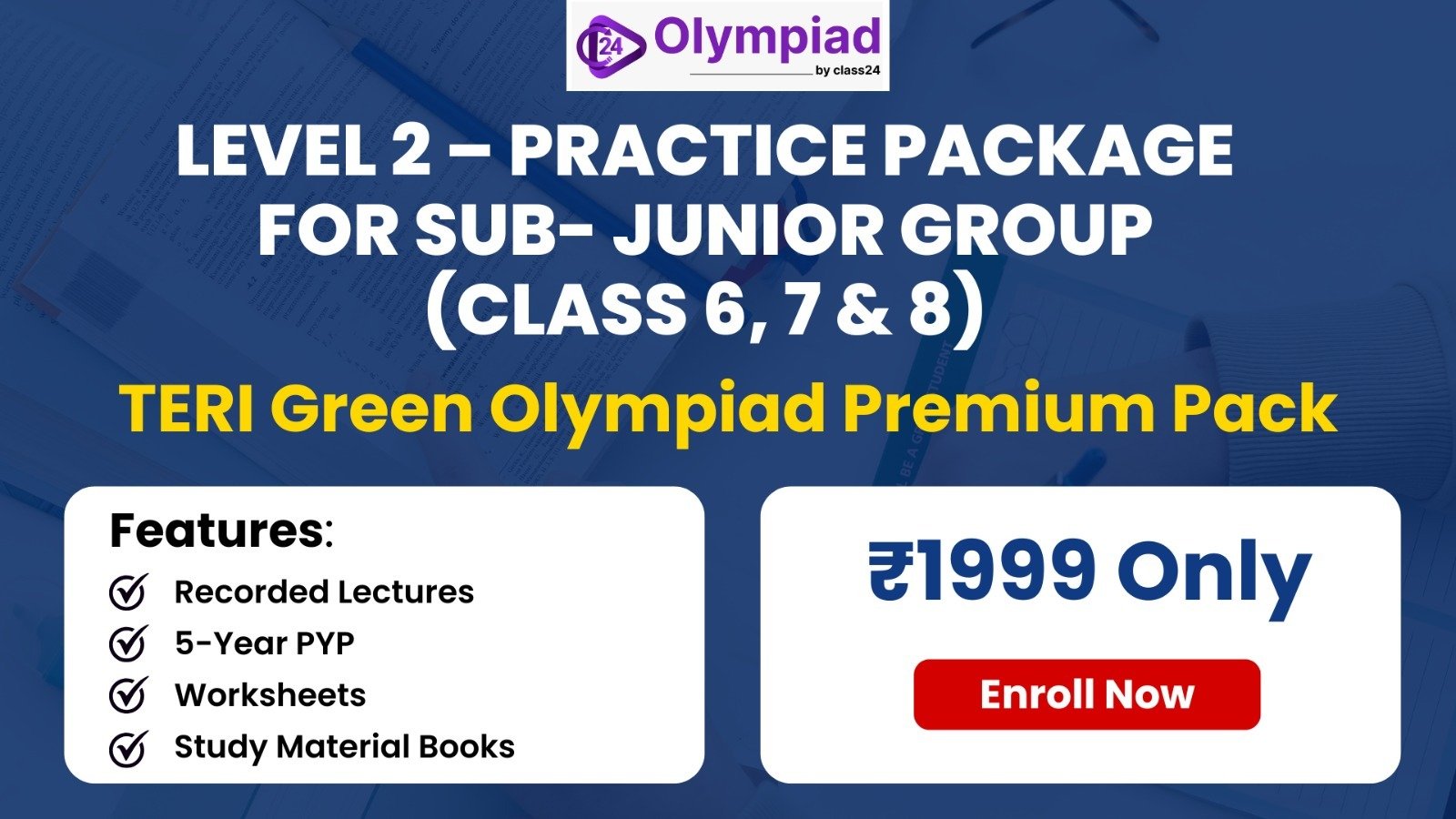 TERI Green Olympiad Wholesome Package for Sub -Junior Group (Level 2)