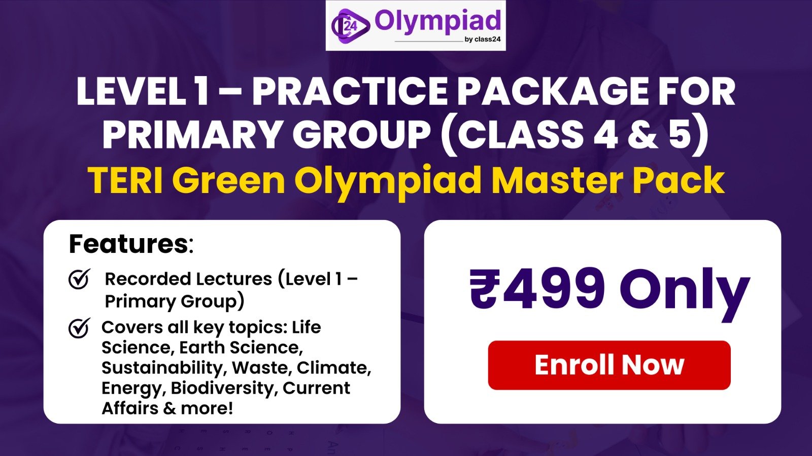 TERI Green Olympiad Recorded Lectures for Primary Group (Level 1)