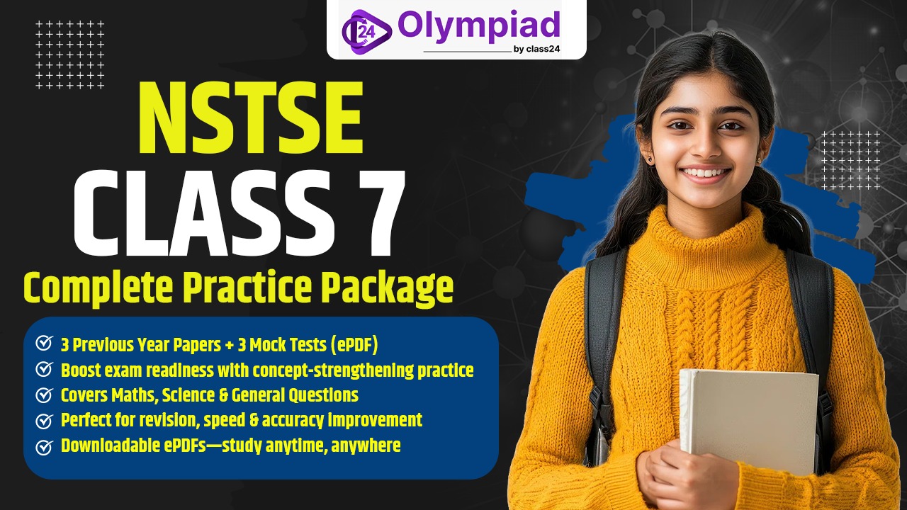 NSTSE Class 7 – Complete Practice Package (3 PYP + 3 Mock Tests)  E-PDF Format