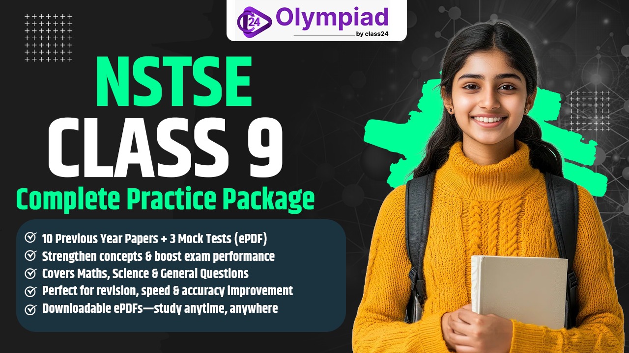 NSTSE Class 9 – Complete Practice Package (10 PYP + 3 Mock Tests) E-PDF Format