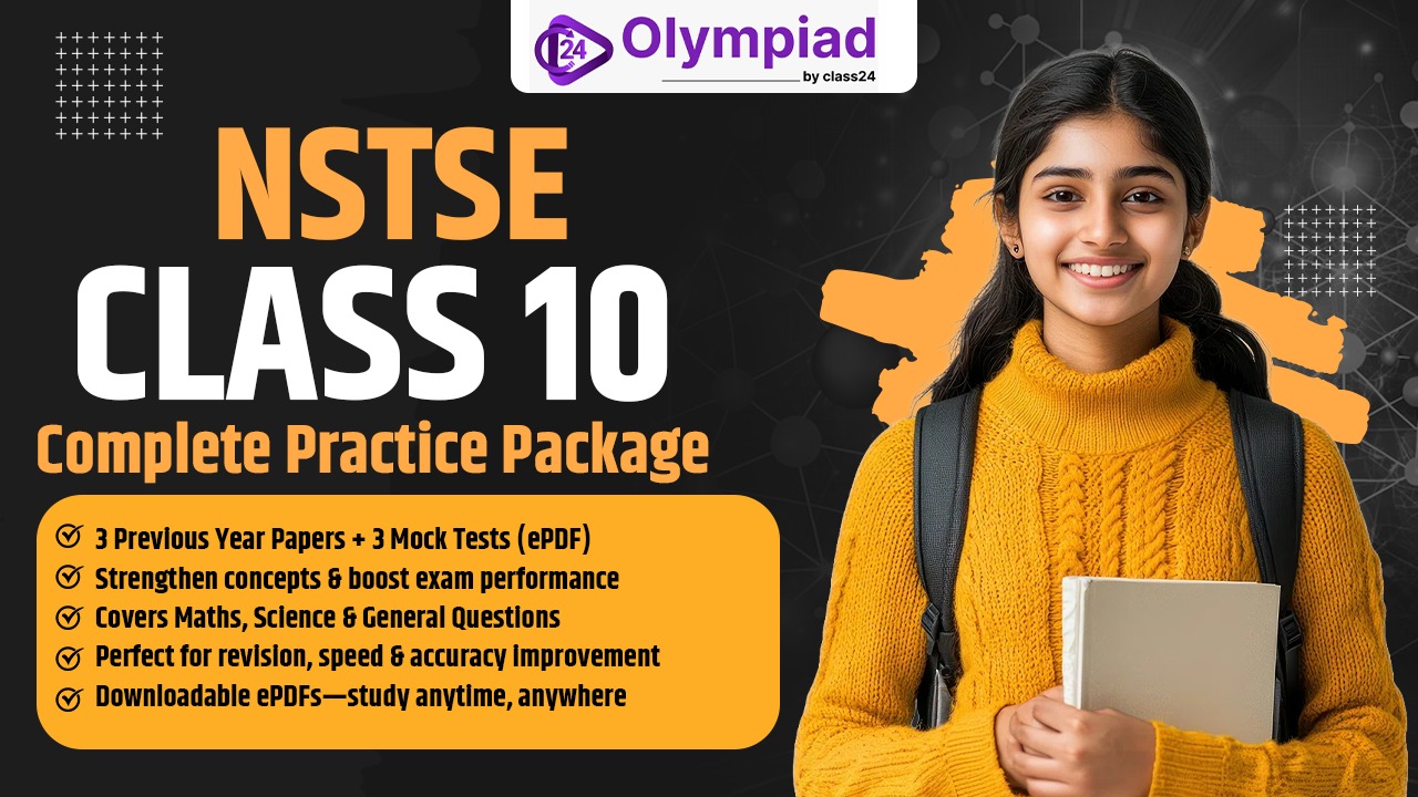 NSTSE Class 10 – Complete Practice Package (3 PYP + 3 Mock Tests) E- PDF Format
