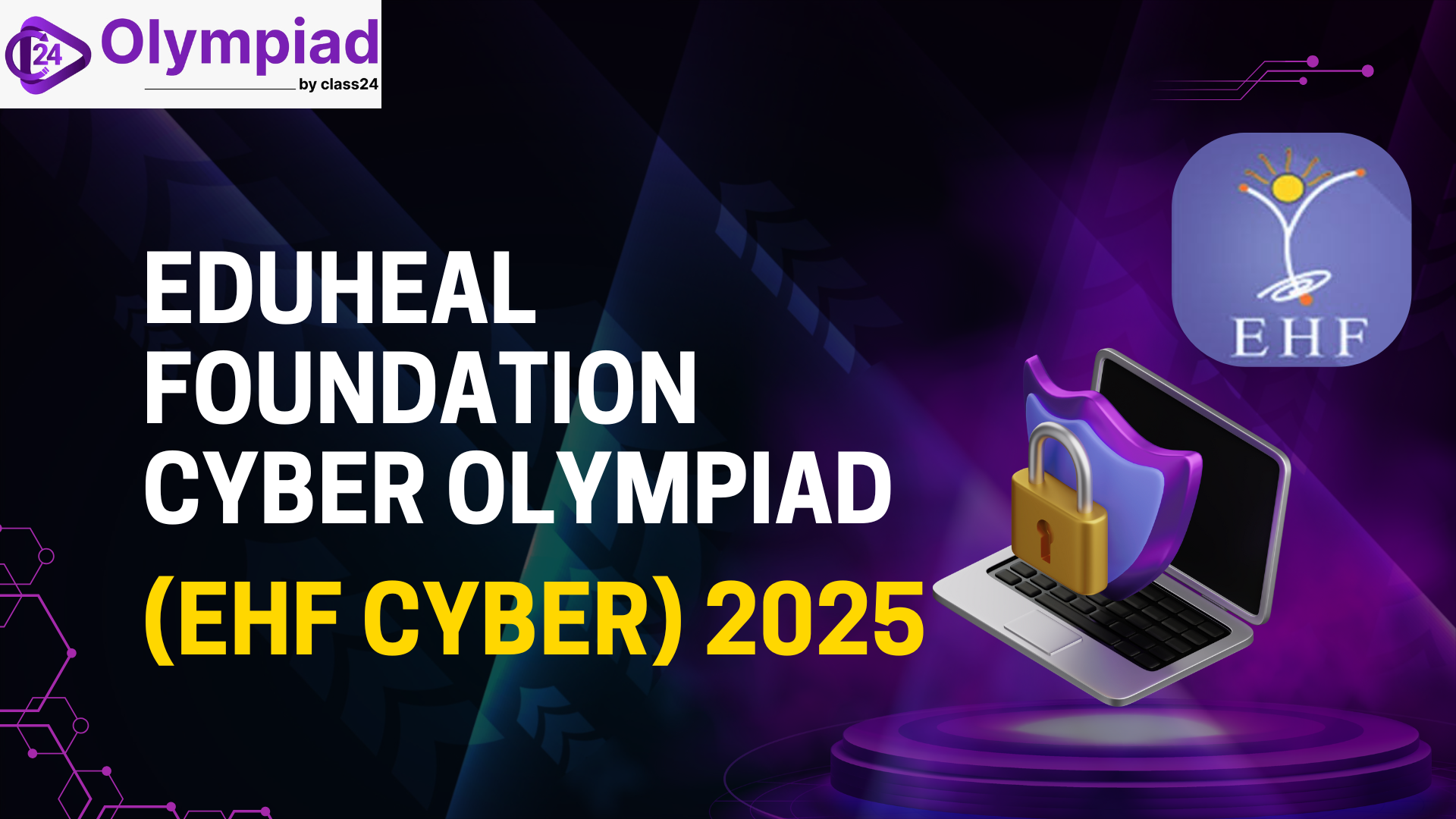 Eduheal Foundation Cyber Olympiad (EHF Cyber) 2025
